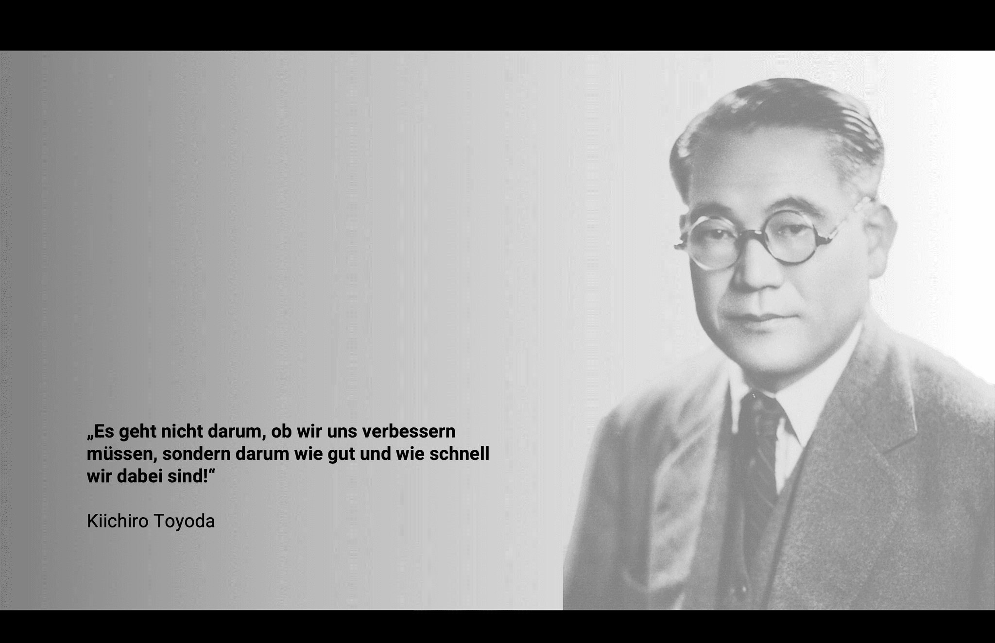 Zitat von Kiichiro Toyoda
